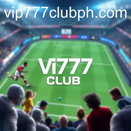 Vip777 CLUB: A Premier Destination for Virtual Sports Enthusiasts